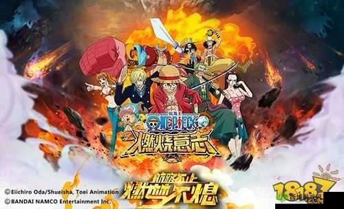 精英启航:燃烧意志首测安卓盛宴启幕,航海之王冒险序章新篇章开启