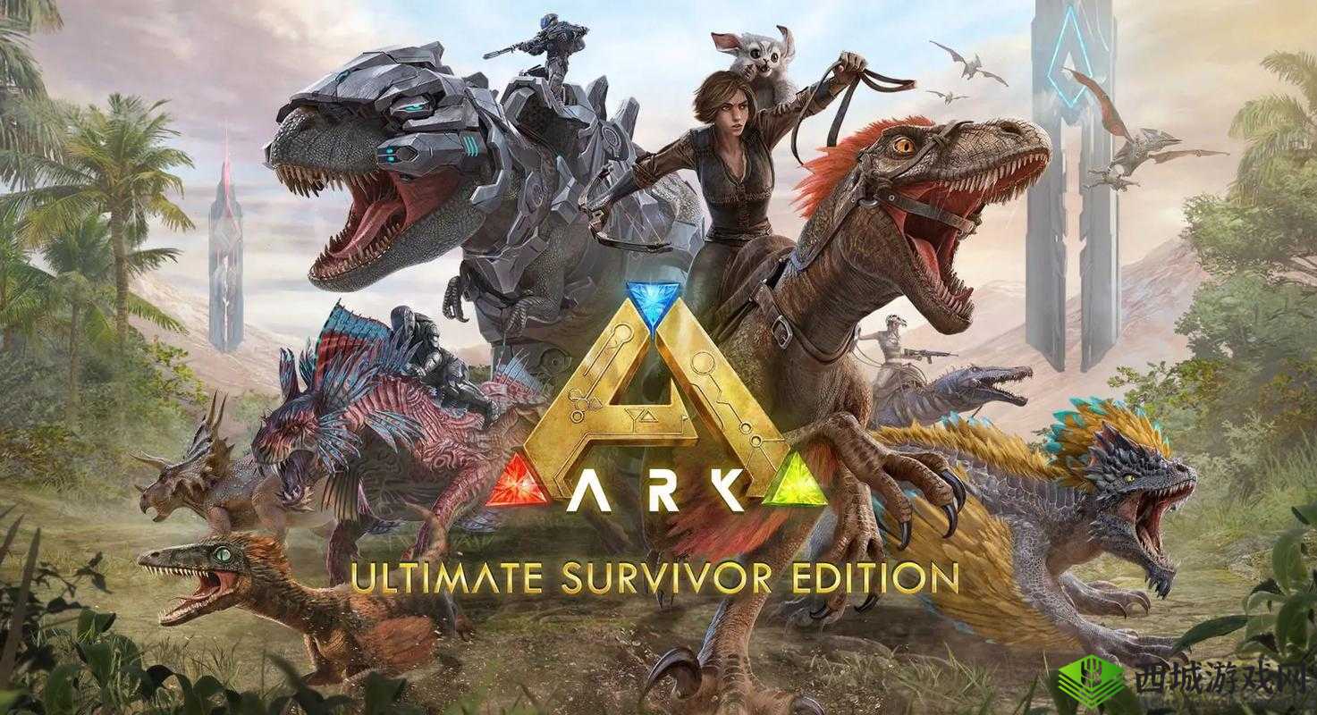 Epic方舟生存进化:如何选择最佳DLC扩展包——全面解析方舟DLC内容与特色