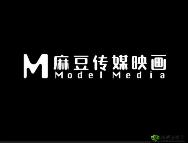 md2pud 麻豆映画传媒官网:精彩影视等你来