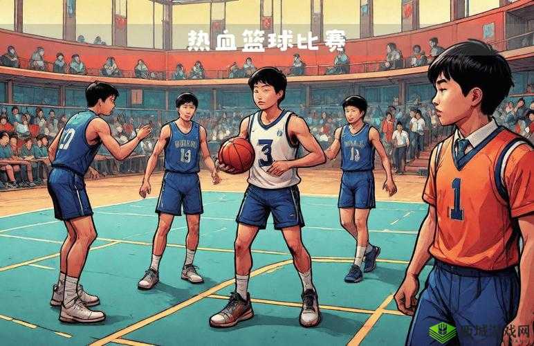 China 篮球体育手冲网站 2024:热血篮球,激情碰撞
