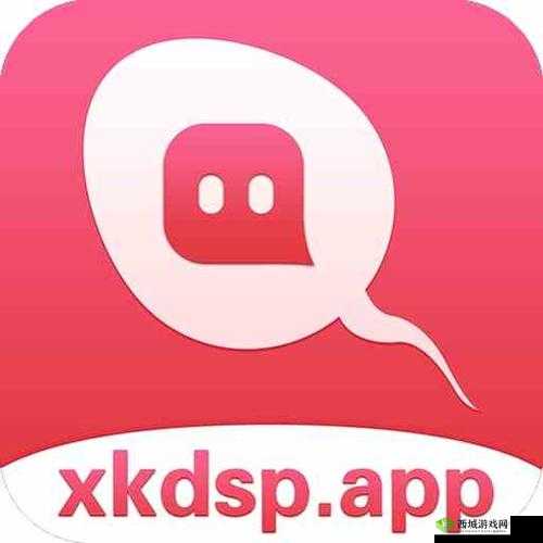 xkdsp.apk 安装包:成人内容,需谨慎使用